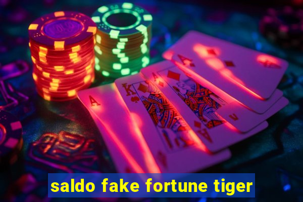 saldo fake fortune tiger