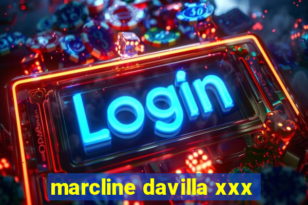 marcline davilla xxx