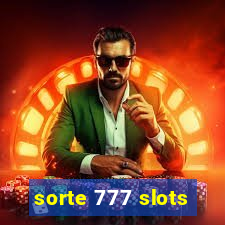 sorte 777 slots