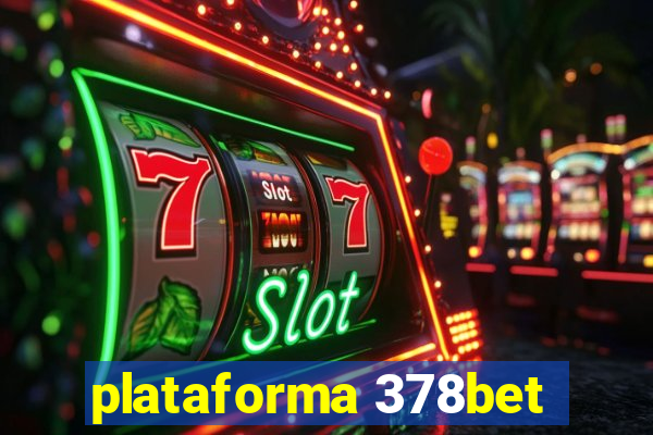 plataforma 378bet