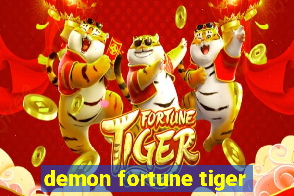 demon fortune tiger