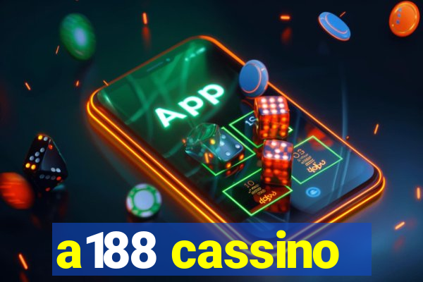 a188 cassino