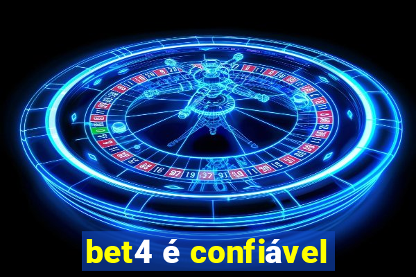 bet4 é confiável