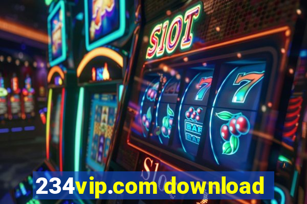 234vip.com download