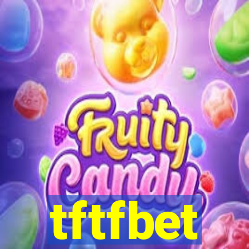 tftfbet