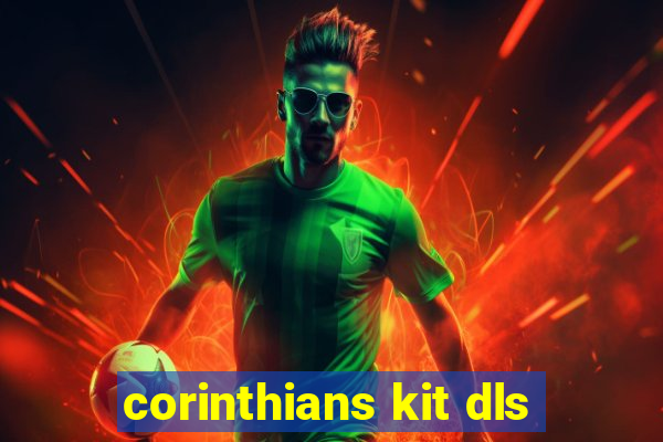 corinthians kit dls