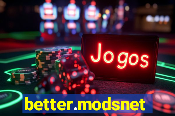 better.modsnet