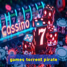 games torrent pirate