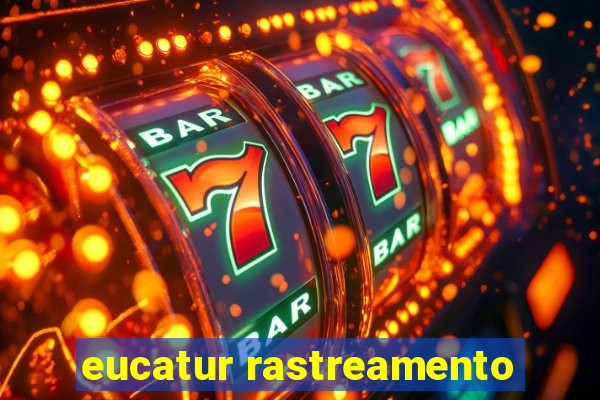 eucatur rastreamento