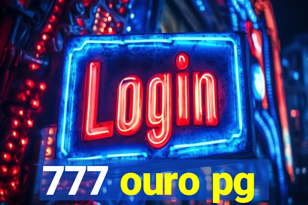 777 ouro pg