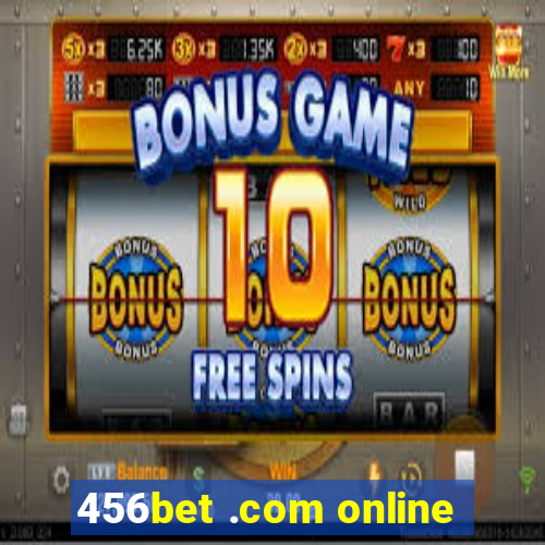 456bet .com online