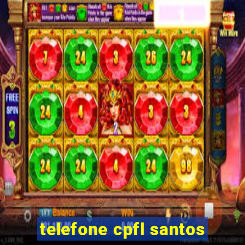 telefone cpfl santos