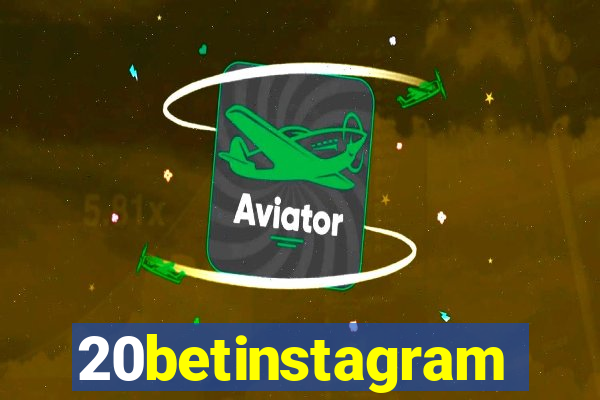 20betinstagram