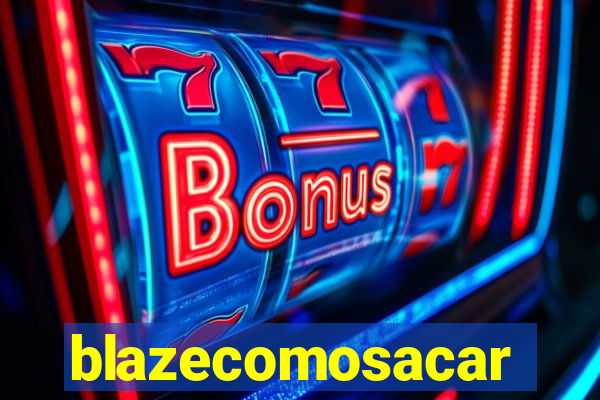 blazecomosacar