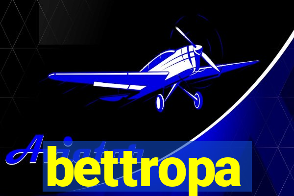 bettropa