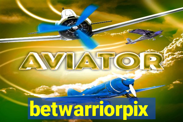 betwarriorpix