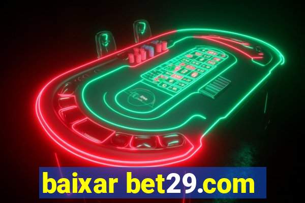 baixar bet29.com