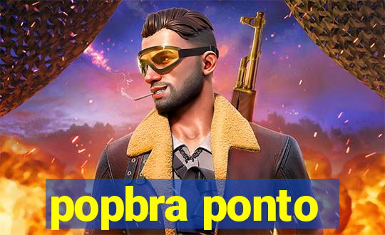 popbra ponto