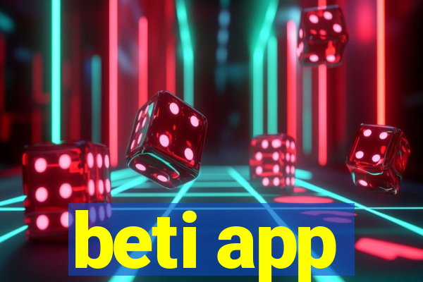 beti app