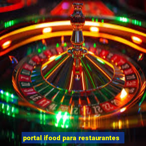 portal ifood para restaurantes