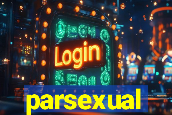 parsexual