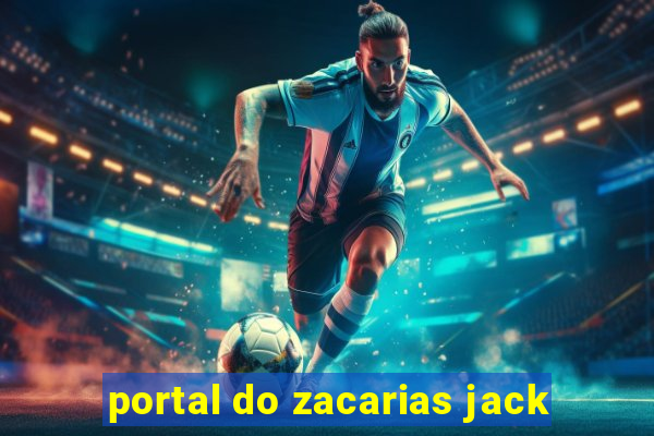 portal do zacarias jack