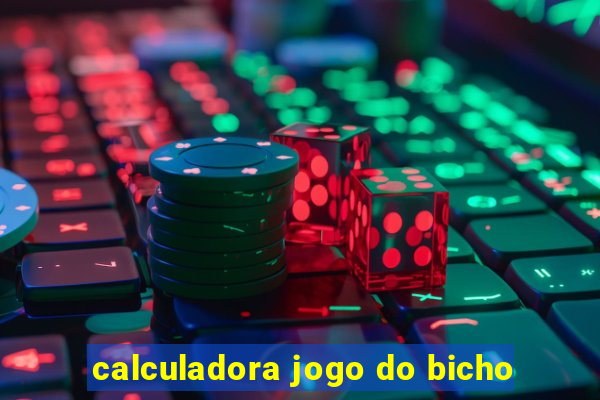 calculadora jogo do bicho