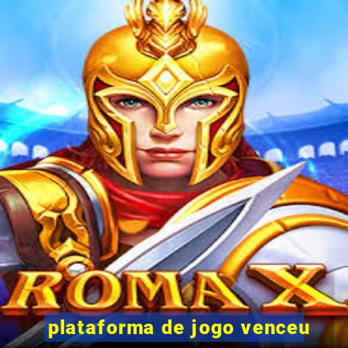 plataforma de jogo venceu