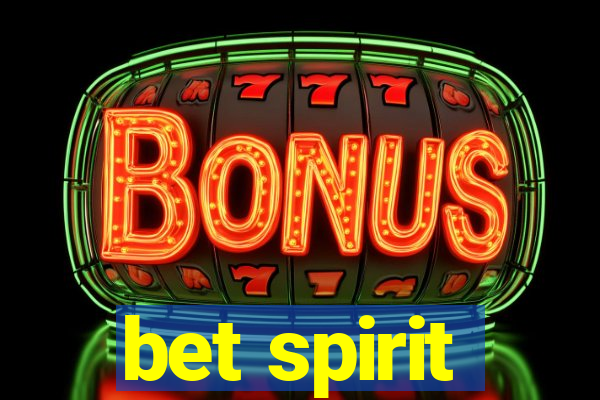 bet spirit