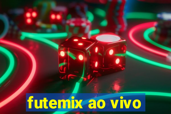 futemix ao vivo