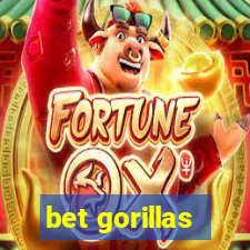 bet gorillas