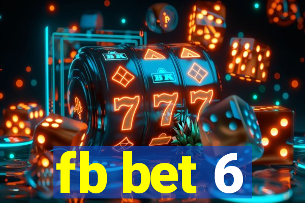 fb bet 6