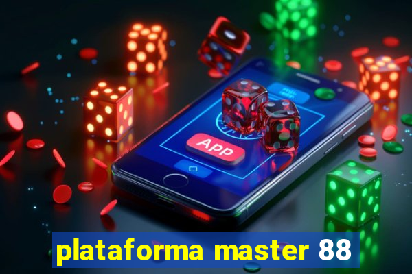 plataforma master 88