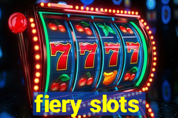 fiery slots