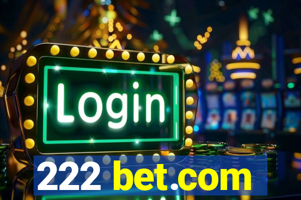 222 bet.com