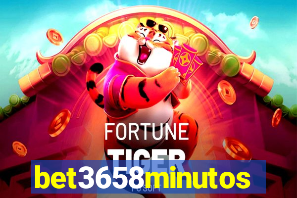 bet3658minutos