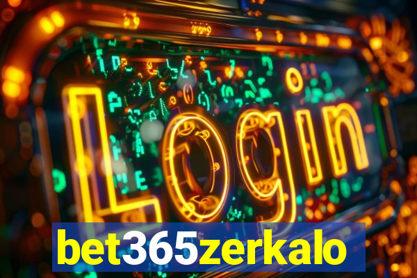 bet365zerkalo