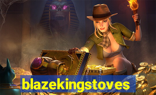 blazekingstoves