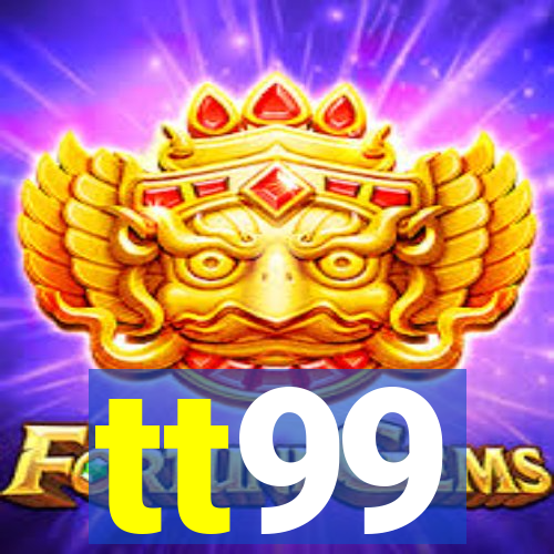 tt99