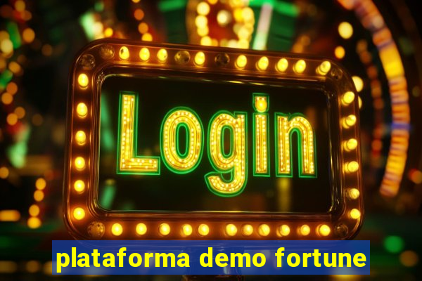 plataforma demo fortune