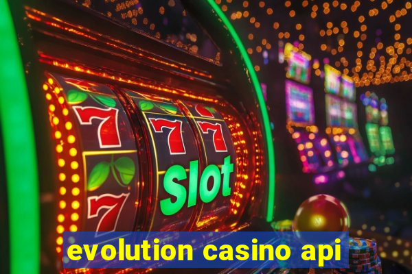 evolution casino api