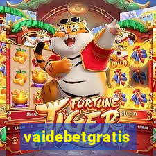 vaidebetgratis