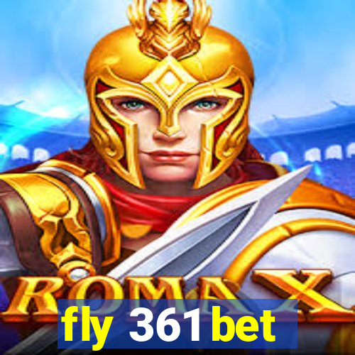 fly 361 bet