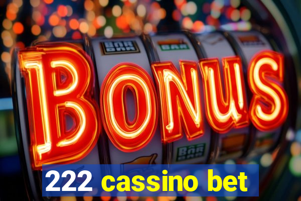 222 cassino bet