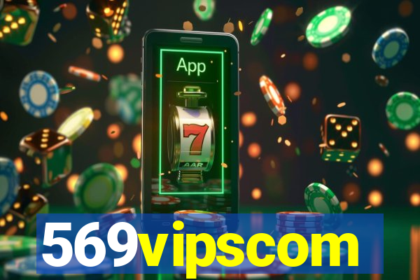 569vipscom