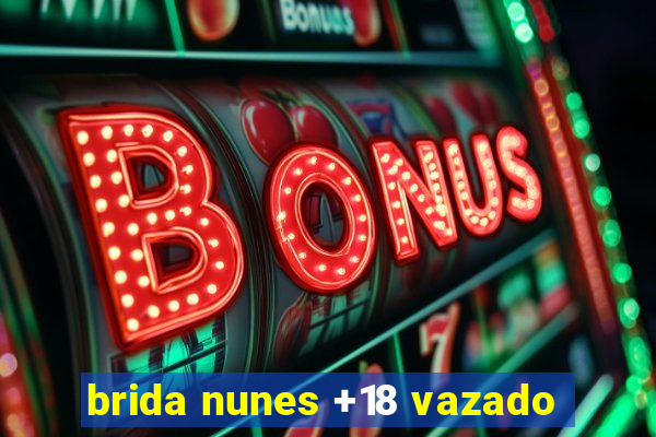 brida nunes +18 vazado