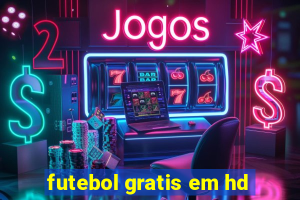 futebol gratis em hd