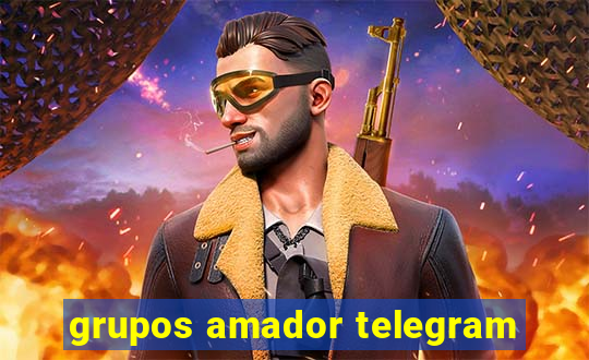 grupos amador telegram