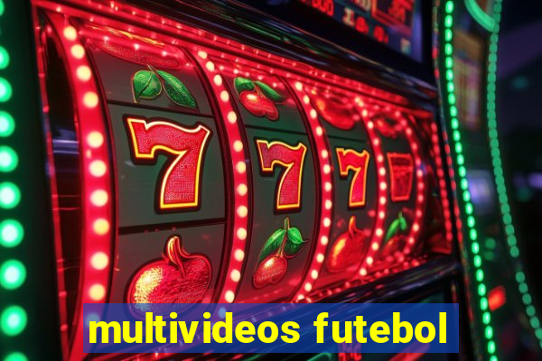 multivideos futebol