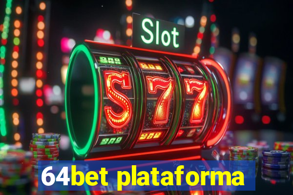 64bet plataforma